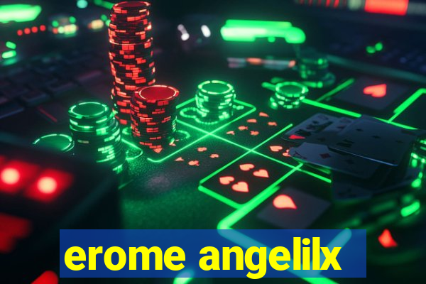 erome angelilx