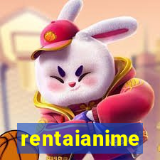 rentaianime