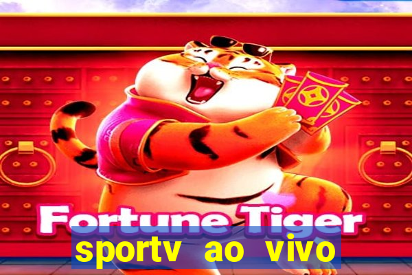 sportv ao vivo online multi