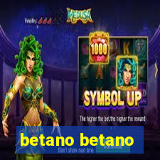 betano betano