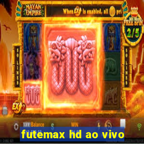 futemax hd ao vivo