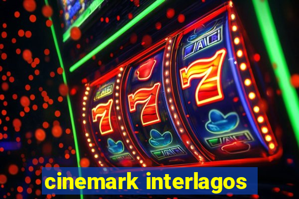 cinemark interlagos