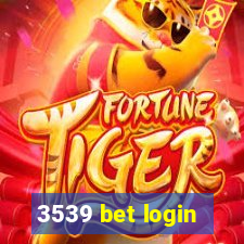 3539 bet login