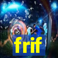 frif