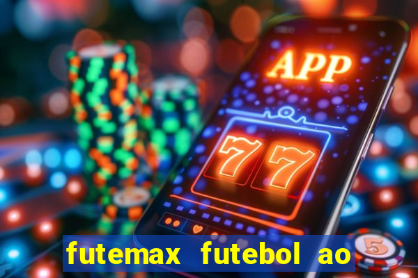 futemax futebol ao vivo real madrid