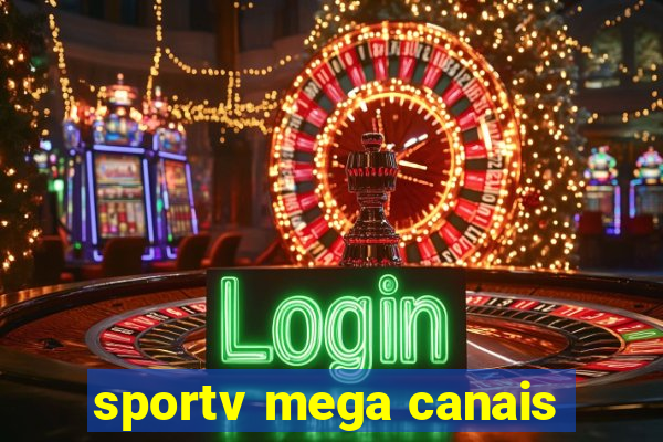 sportv mega canais