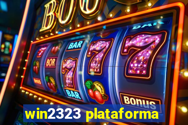 win2323 plataforma