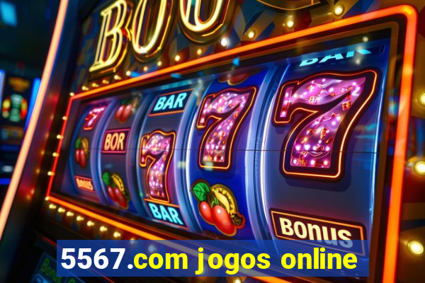 5567.com jogos online