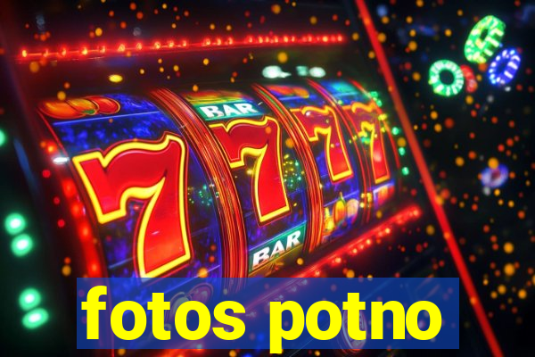 fotos potno