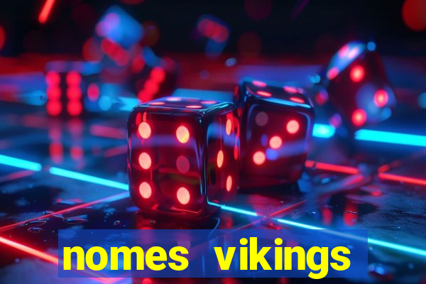 nomes vikings masculinos e significados