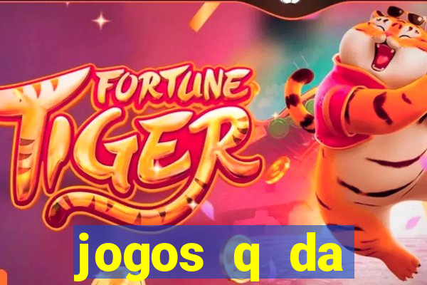 jogos q da dinheiro de verdade