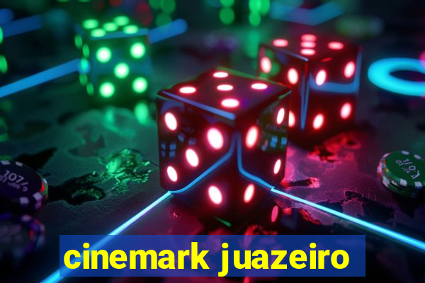 cinemark juazeiro