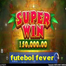 futebol fever