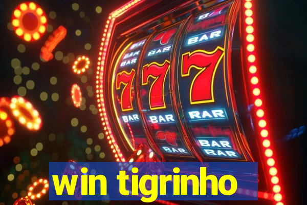 win tigrinho