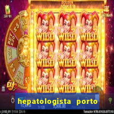 hepatologista porto alegre ipe