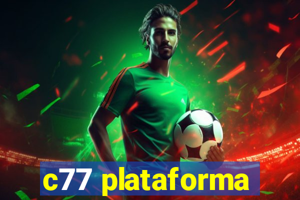 c77 plataforma