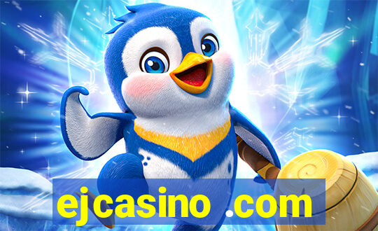 ejcasino .com