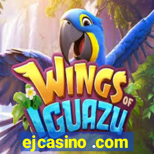 ejcasino .com