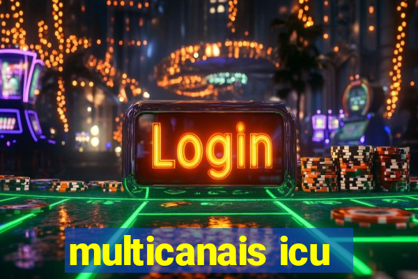 multicanais icu