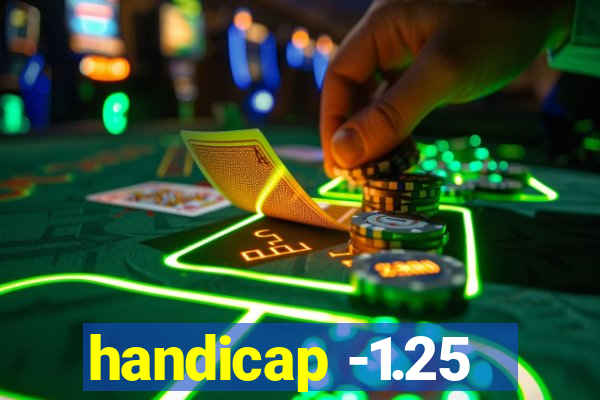 handicap -1.25