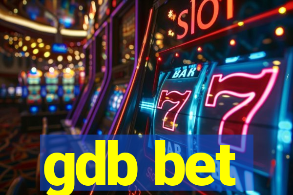 gdb bet