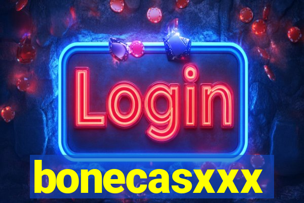 bonecasxxx