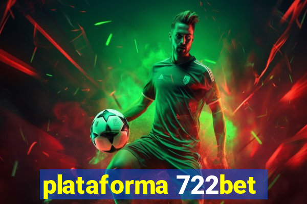 plataforma 722bet