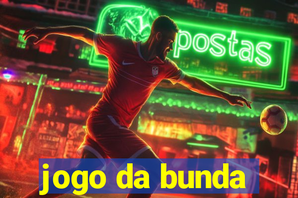 jogo da bunda