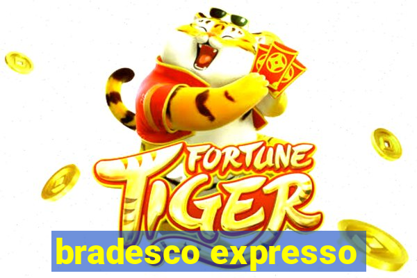 bradesco expresso