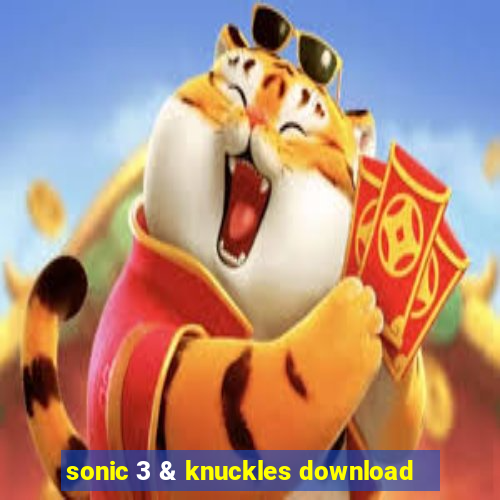 sonic 3 & knuckles download