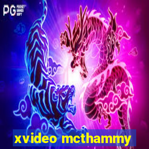 xvideo mcthammy