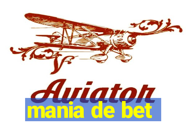 mania de bet