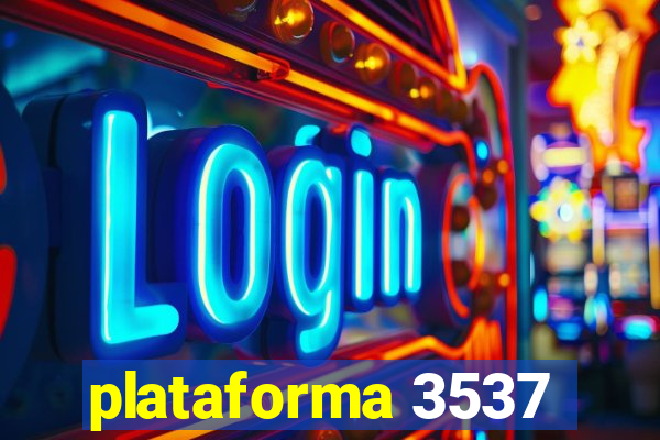 plataforma 3537