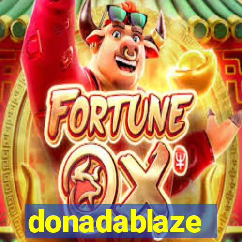 donadablaze