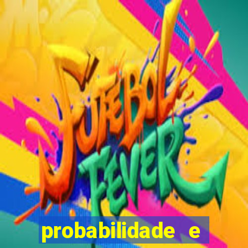 probabilidade e estatistica jogos de futebol