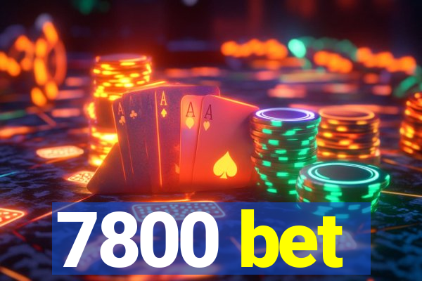 7800 bet