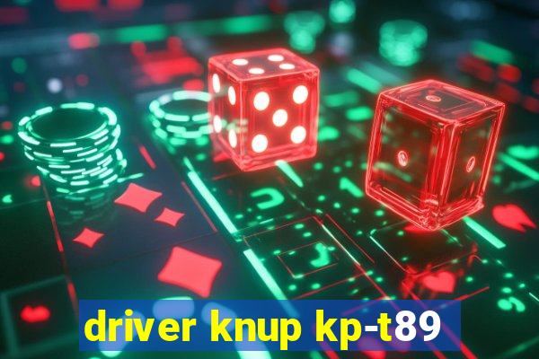 driver knup kp-t89