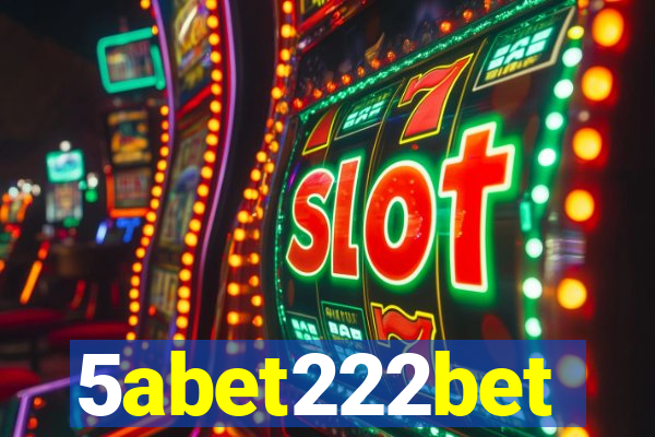 5abet222bet