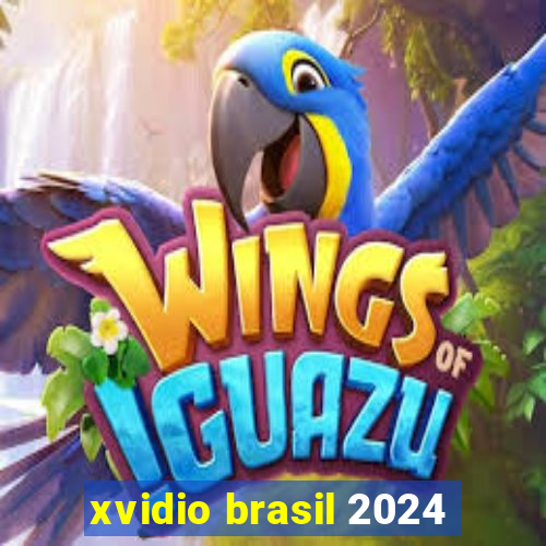 xvidio brasil 2024