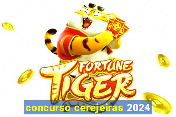 concurso cerejeiras 2024