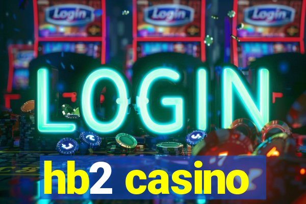 hb2 casino