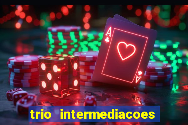 trio intermediacoes jogos online