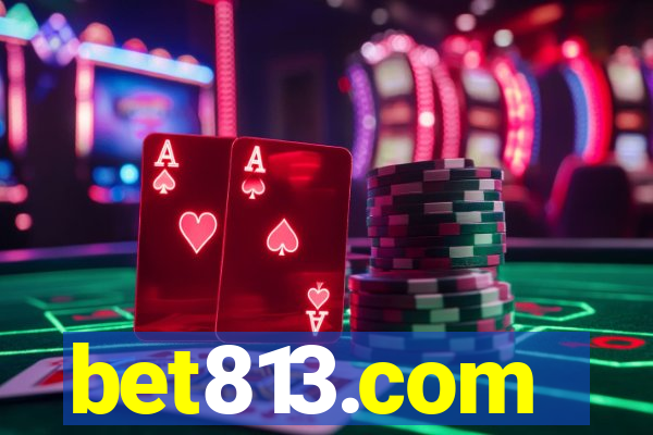 bet813.com