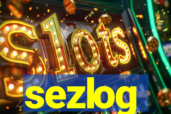 sezlog