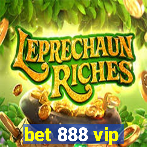 bet 888 vip