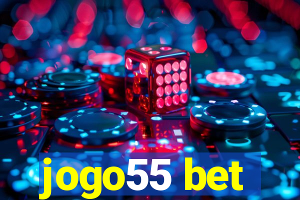 jogo55 bet