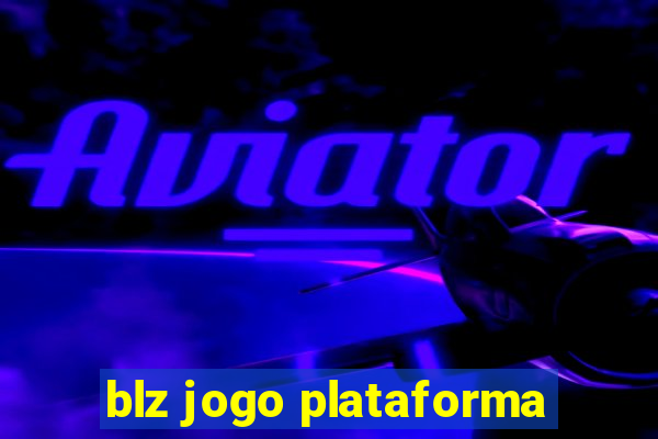 blz jogo plataforma