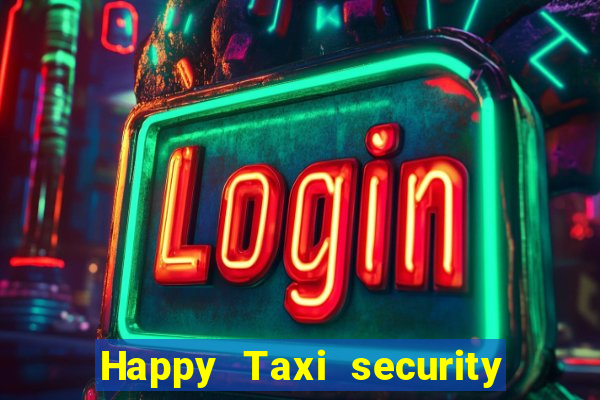 Happy Taxi security password road road 96