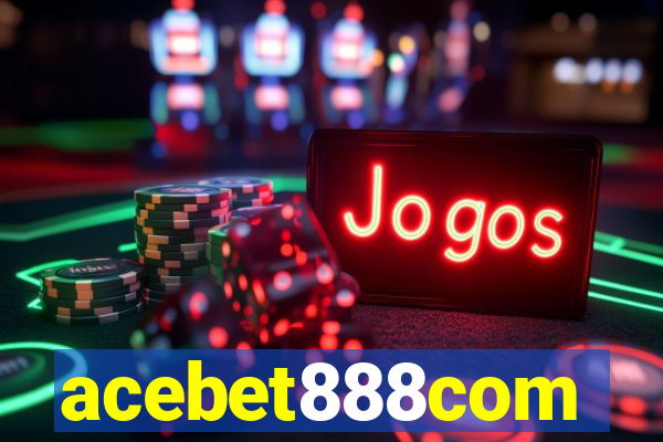 acebet888com