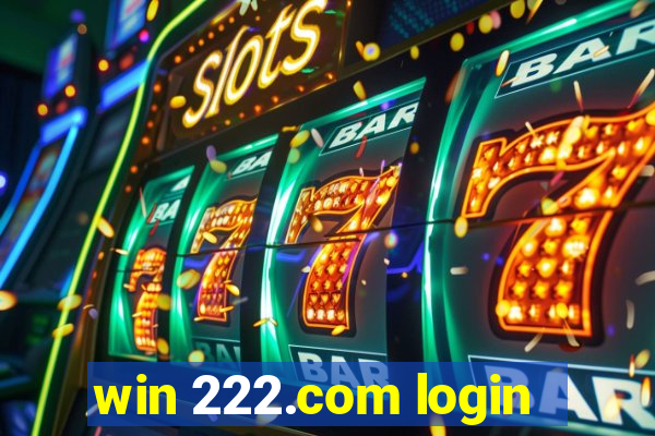 win 222.com login